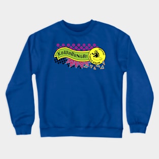 Kowabunga, DUDES! Crewneck Sweatshirt